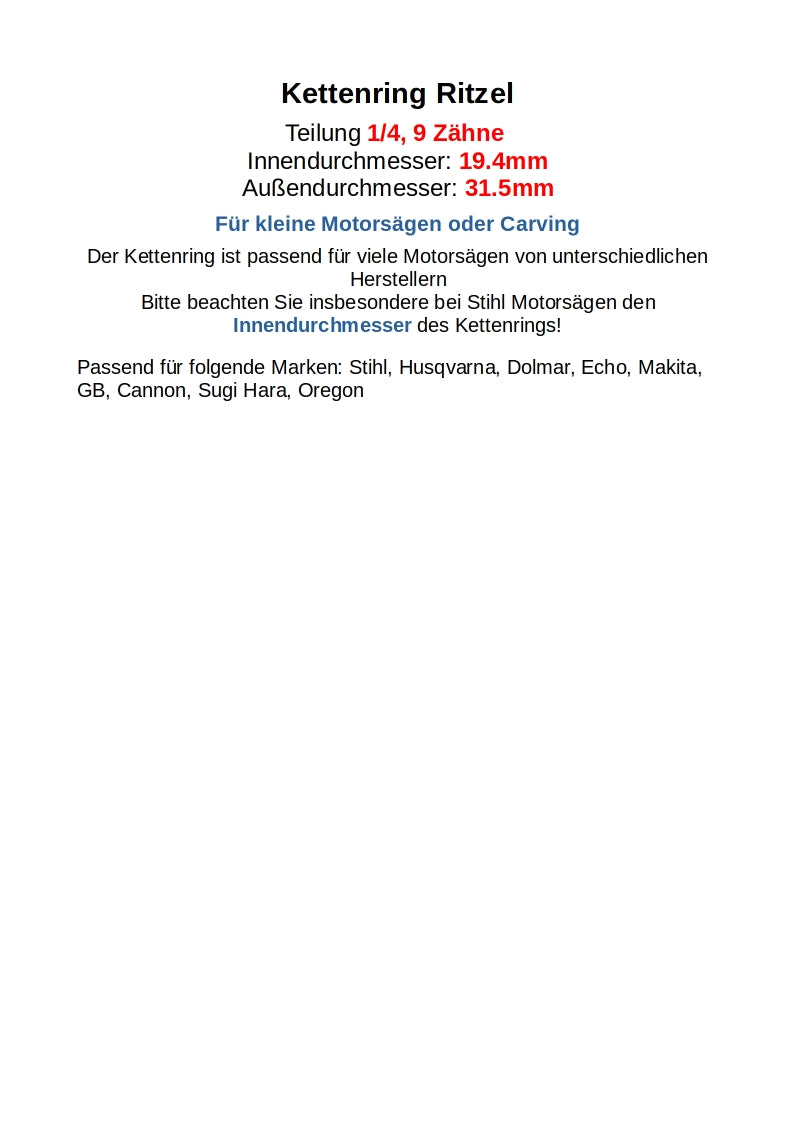 Kettenring Ritzel 1/4 9Z Carving Stihl Husqvarna Dolmar Echo Makita GB Cannon Sugi Hara Oregon
